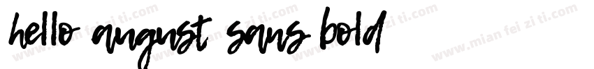 hello august sans bold字体转换